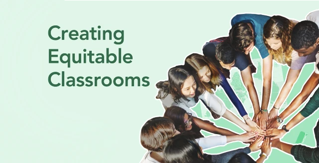 creating equitable classroom